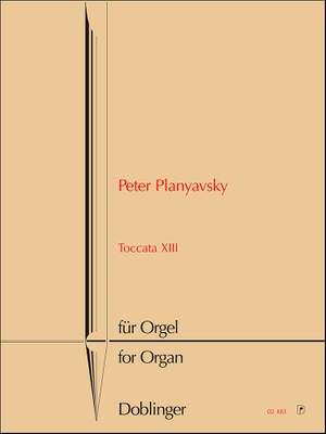 Peter Planyavsky: Toccata XIII