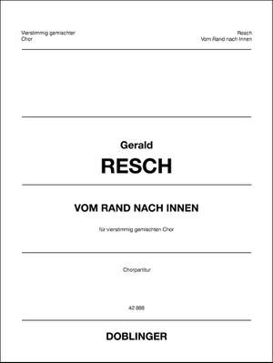 Gerald Resch: Vom Rand Nach Innen