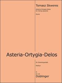 Tomasz Skweres: Asteria-Ortygia-Delos