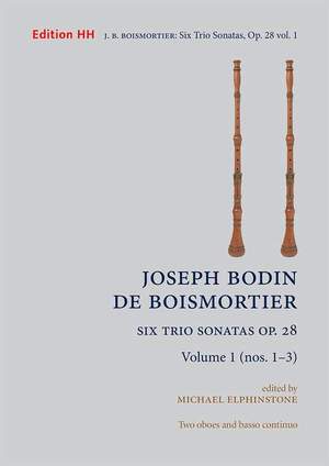 Boismortier, J B d: Six Trio Sonatas op. 28 Vol. 1