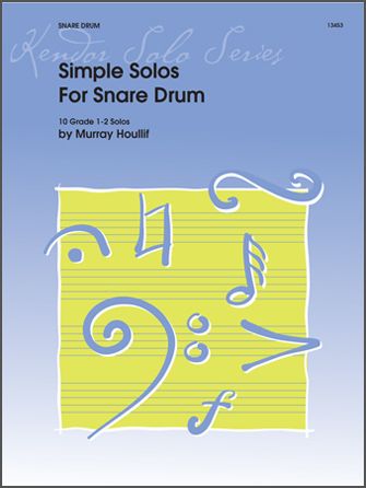 Houllif, M: Simple Solos For Snare Drum