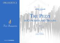 Schinelli, A: Tre pezzi di Concerto