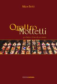 Betti, N: Quattro Mottetti