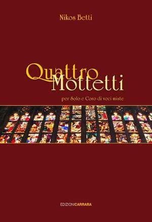 Betti, N: Quattro Mottetti