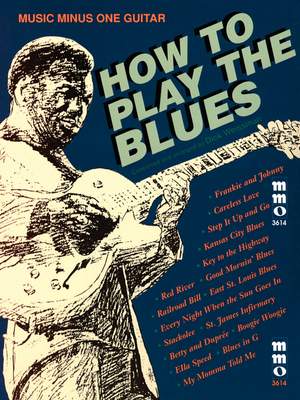 How To Play The Blues Guitar