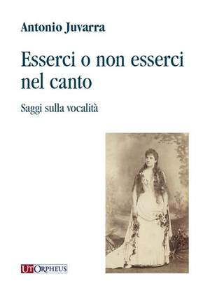Juvarra, A: Esserci o non esserci nel canto