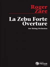 Zare, R: La Zebu Forte Overture