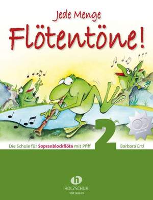 Ertl, B: Jede Menge Flötentöne - Schule mit CD Vol. 2