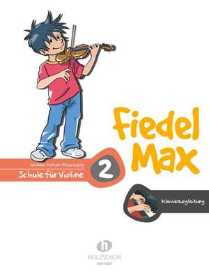 Holzer-Rhomberg, A: Fiedel-Max für Violine - Schule Vol. 2