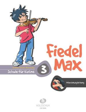 Holzer-Rhomberg, A: Fiedel-Max für Violine - Schule Vol. 3