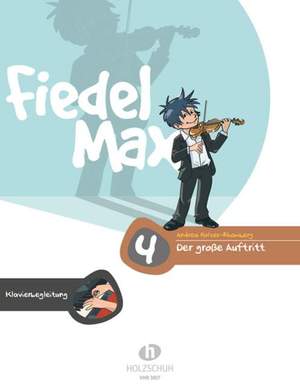 Holzer-Rhomberg, A: Fiedel-Max - Der grosse Auftritt Vol. 4