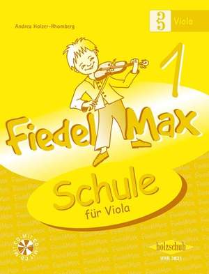 Holzer-Rhomberg, A: Fiedel-Max für Viola - Schule Band 1 Vol. 1