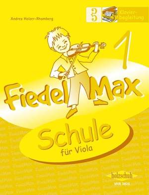 Holzer-Rhomberg, A: Fiedel-Max für Viola - Klavierbegleitung Vol. 1