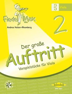 Holzer-Rhomberg, A: Fiedel-Max für Viola - Der grosse Auftritt Vol. 2