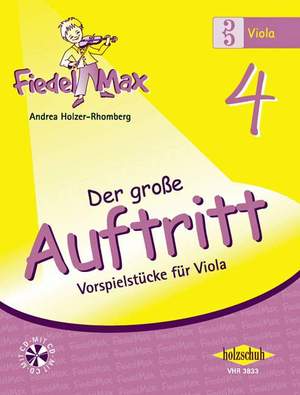 Holzer-Rhomberg, A: Fiedel-Max für Viola - Der grosse Auftritt Vol. 4
