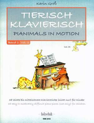 Groß, K: Pianimals in Motion Vol. 2