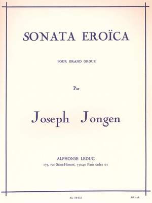 Jongen: Sonata Eroica