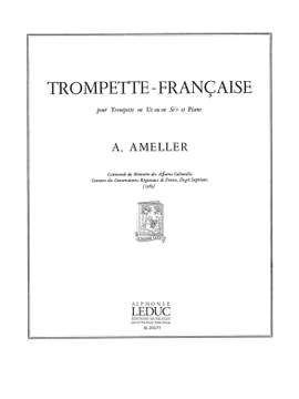 André Ameller: Trompette Francaise