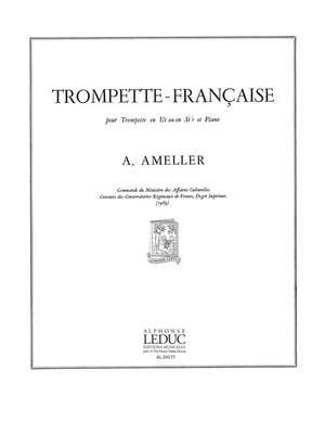 André Ameller: Trompette Francaise