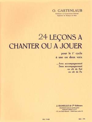 Odette Gartenlaub: 24 Leçons a Chanter ou a Jouer pour le 1er Cycle