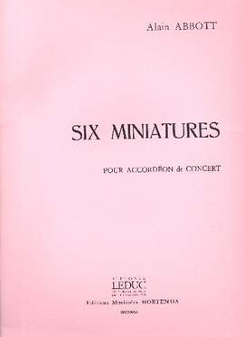 Alain Abbott: 6 Miniatures