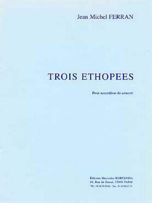 Jean-Michel Ferran: 3 Ethopees
