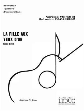 Yepes/Bacarisse: La Fille aux Yeux d'Or
