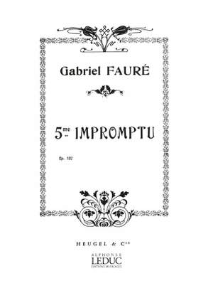 Gabriel Fauré: Impromptu 5 Opus 102