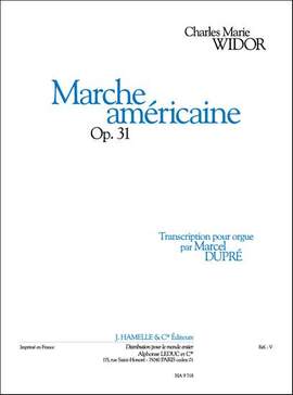 Charles-Marie Widor: Marche Americaine