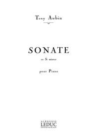 Tony Aubin: Sonate En Si Mineur
