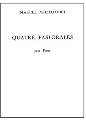 Marcel Mihalovici: 4 Pastorales Op62
