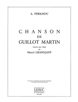 Albert Perilhou: Chanson De Guillot Martin