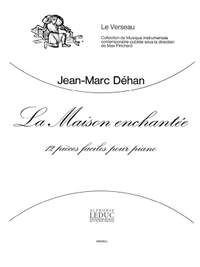 Dehan: Maison Enchantee