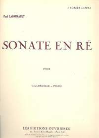 Paul Ladmirault: Sonate En Re