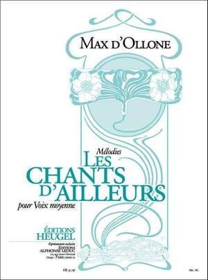 D' Ollone: Chants D'Ailleurs -Melodies