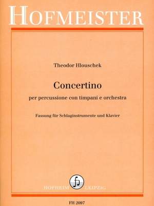 Theodor Hlouschek: Concertino per Percussione con Timpani e Orchestra