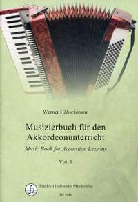 Werner Hübschmann: Musizierbuch für den Akkordeonunterricht, Volume 1