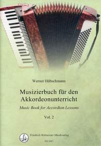 Werner Hübschmann: Musizierbuch für den Akkordeonunterricht, Volume 2