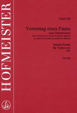Frank Hill: Vormittag eines Fauns