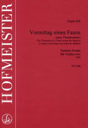 Frank Hill: Vormittag eines Fauns