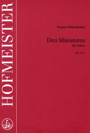 Werner Hübschmann: Drei Miniaturen für Zither