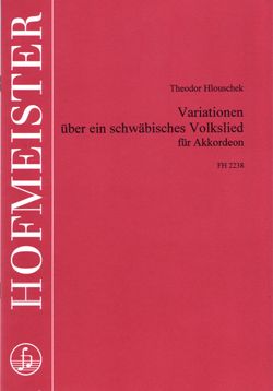 Theodor Hlouschek: Variationen über ein schwäbisches Volkslied