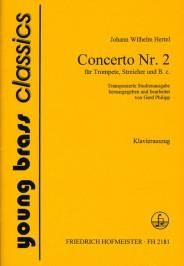 Johann Wilhelm Hertel: Concerto Nr. 2 für Trompete, Streicher und B. c.