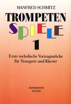 Manfred Schmitz: Trompetenspiele, Heft 1