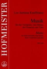 Leo Justinus  Kauffmann: Musik für 3 Trompeten, 4 Hörner, 3 Posaunen, Tuba