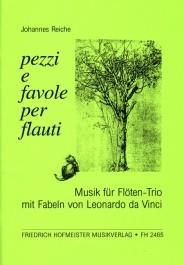 Johannes Reiche: Pezzi e favole
