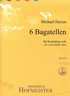 Michael Herzer: 6 Bagatellen