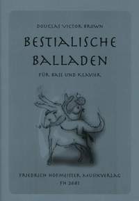 Douglas Victor Brown: Bestialische Balladen