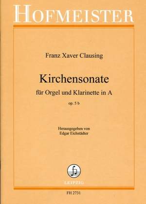 Franz Xaver Clausing: Kirchensonate, op. 5b