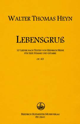 Walter Thomas Heyn: Lebensgru, op. 62